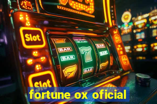 fortune ox oficial